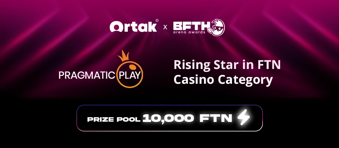 Pragmatic Play Backs Rising Star in FTN Casino and Joins the Ortak x B.F.T.H. Arena Awards 2025