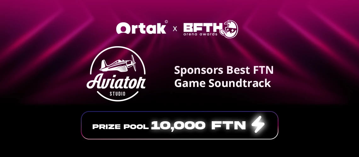 Aviator Studio Takes Flight as the Official Sponsor of Best FTN Game Soundtrack at the Ortak x B.F.T.H. Arena Awards 2025!