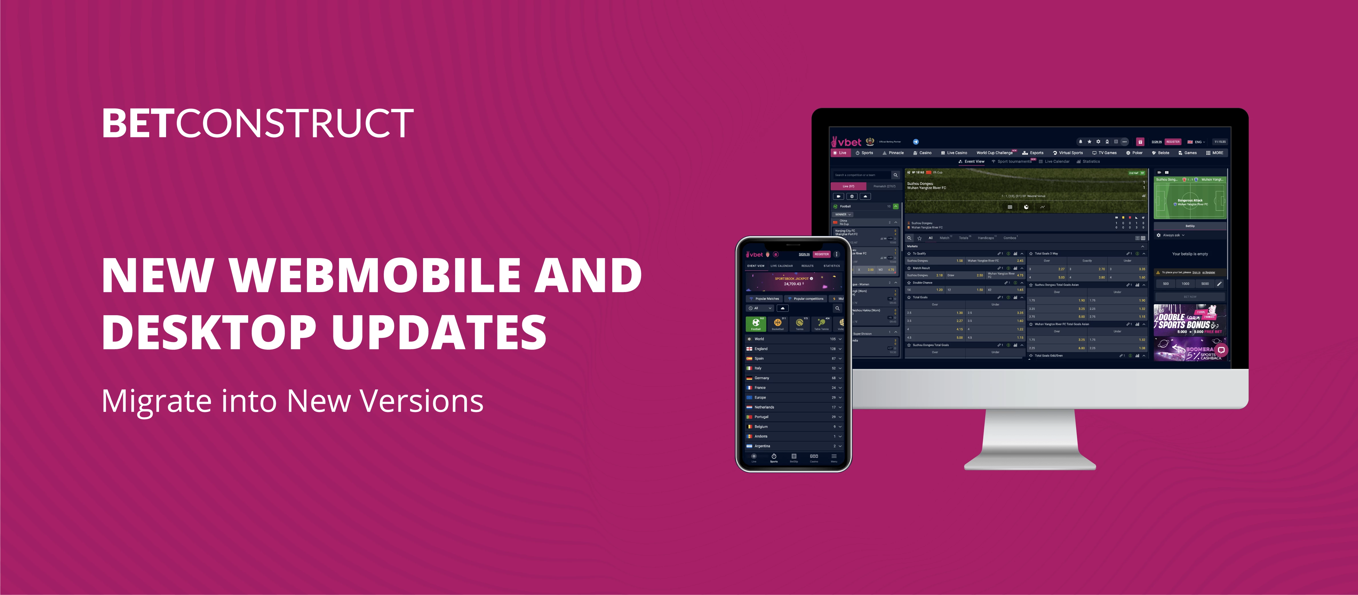 BetConstruct’s New WebMobile and Desktop Version Ready for Migration
