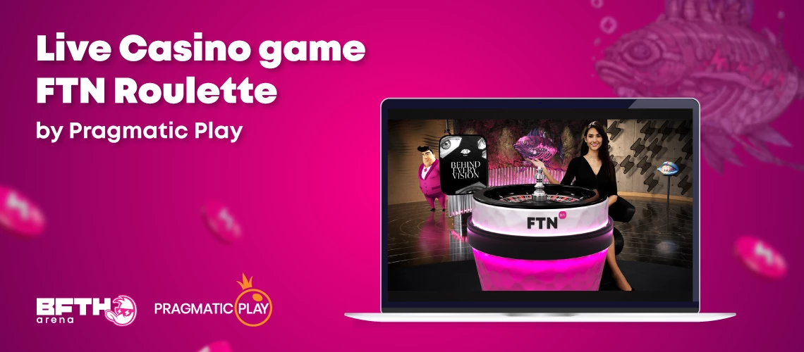 A New FTN Game Inspired by B.F.T.H. Arena: A Fusion of Traditional Roulette and Modern Features
