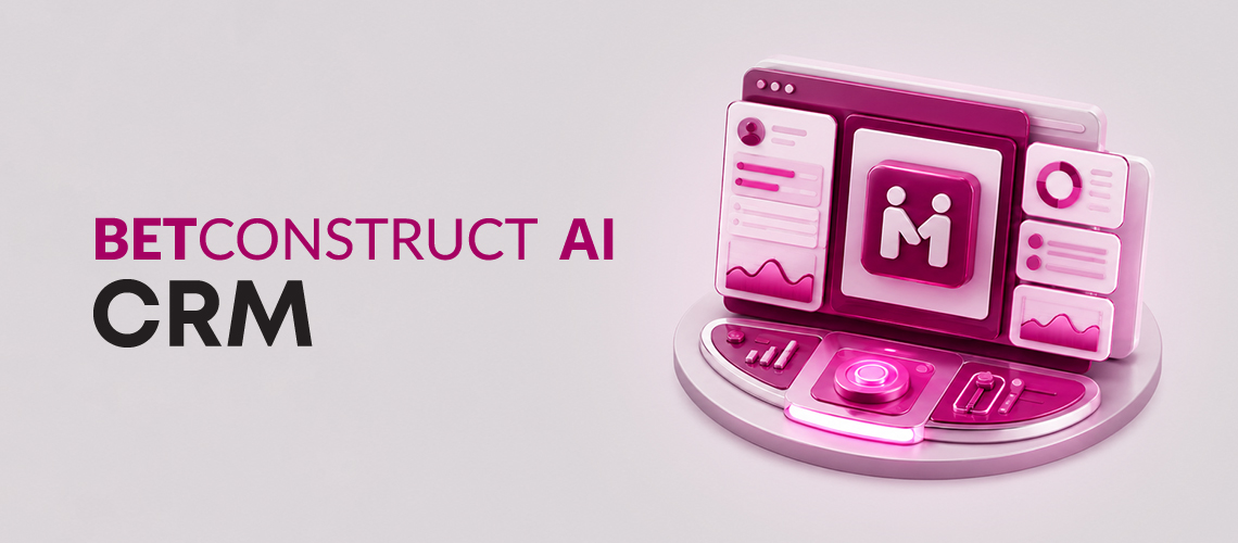 BetConstruct AI CRM